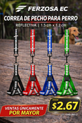 Correa Pechera para Perro 1.5 x 1.2cm al Por Mayor desde 2.67 para Bultos de 240 unidades